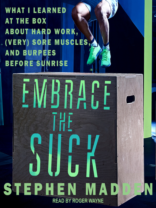 Title details for Embrace the Suck by Stephen Madden - Available